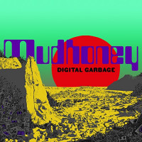 Mudhoney - Digital Garbage (Cover Artwork)
