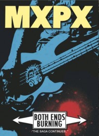 MxPx - Both Ends Burning DVD (Cover Artwork)