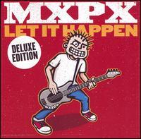 MxPx - Let It Happen [Deluxe Edition] [CD/DVD]