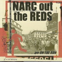 Narc Out the Reds - ....Are on the Run (Cover Artwork)