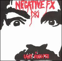 Negative FX / Last Rights - Negative FX / Last Rights (Cover Artwork)