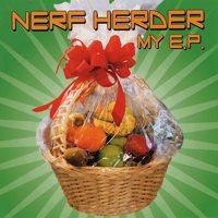 Nerf Herder - My EP [re-issue]