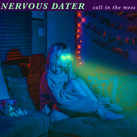 Nervous Dater - Call in the Mess (Cover Artwork)