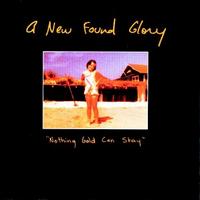 New Found Glory - Nothing Gold Can Stay