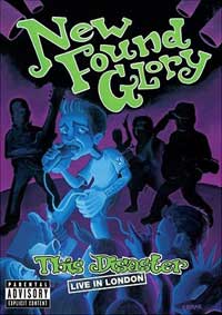 New Found Glory - This Disaster: Live In London DVD