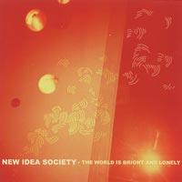 New Idea Society - The World Is Bright and Lonely (Cover Artwork)