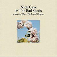 Nick Cave and the Bad Seeds - Abattoir Blues / The Lyre Of Orpheus (Cover Artwork)