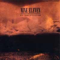 Nine Eleven - Use Your Disillusion