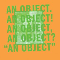 No Age - An Object