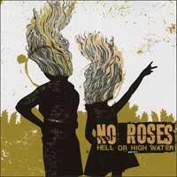 No Roses - Hell or High Water (Cover Artwork)