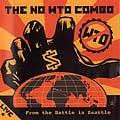 No WTO Combo - Live from the Battle in Seattle (Cover Artwork)