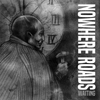Nowhere Roads - Waiting (Cover Artwork)