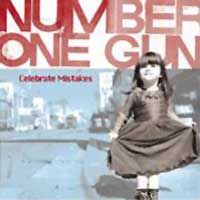 Number One Gun - Celebrate Mistakes