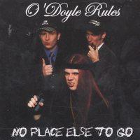 O'Doyle Rules - No Place Else To Go (Cover Artwork)