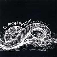 O Pioneers!!! - Black Mambas