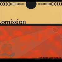Omission - The More You Want It (Cover Artwork)