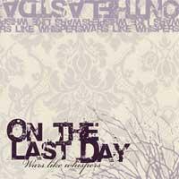 On the Last Day - Wars Like Whispers (Cover Artwork)