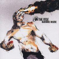 On The Rise - Burning Inside