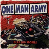 One Man Army - Dead End Stories
