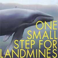 One Small Step for Landmines - One Small Step for Landmines