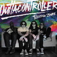 Outtacontroller - Television Zombies (Cover Artwork)
