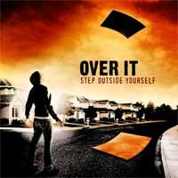 Over It - Step Outside Yourself