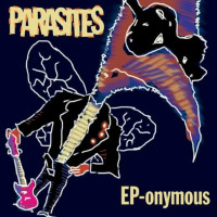 Parasites - EP-onymous