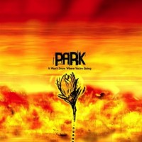 Park - It Won't Snow Where You're Going