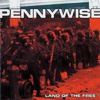 Pennywise - Land of the Free? (Cover Artwork)