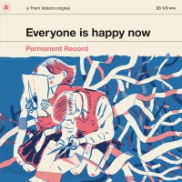 Permanent Record - Everyone Is Happy Now (Cover Artwork)