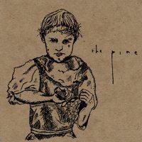 The Pine - The Pine