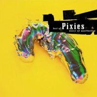 Pixies - Wave of Mutilation: Best Of