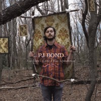 PJ Bond - You Didn't Know I Was Alphabetical