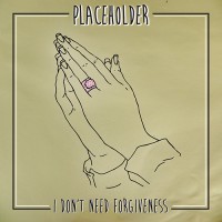 Placeholder - I Don't Need Forgiveness (Cover Artwork)