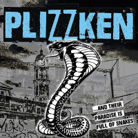 Plizzken - ...And Their Paradise is Full of Snakes (Cover Artwork)