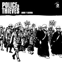 Police & Thieves - Armor y Guerra