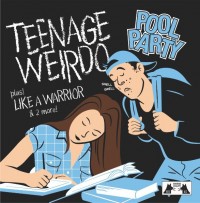 Pool Party - Teenage Weirdo [7-inch] (Cover Artwork)