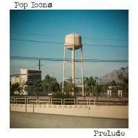 Pop Icons - Prelude [EP] (Cover Artwork)