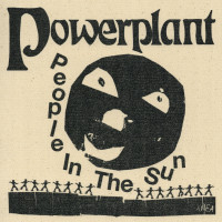 Powerplant - People in the Sun