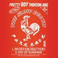 Pretty Boy Thorson and the Slow Death / The Strait A's - Split [7-inch] (Cover Artwork)