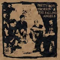 Pretty Boy Thorson & the Falling Angels - Pretty Boy Thorson & the Falling Angels (Cover Artwork)