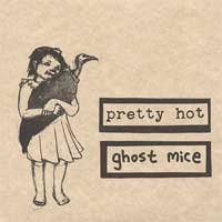 Pretty Hot / Ghost Mice - Split (Cover Artwork)