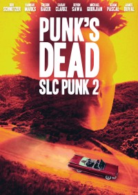 James Merendino - Punk's Dead: SLC Punk 2 [film] (Cover Artwork)