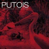 Putois - The Problem Is Not a Problem Anymore (Cover Artwork)