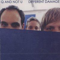 Q And Not U - Different Damage