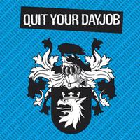 Quit Your Dayjob - Quit Your Dayjob (Cover Artwork)