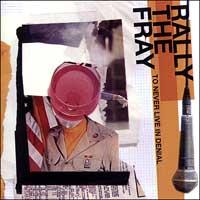 Rally the Fray - To Never Live in Denial (Cover Artwork)