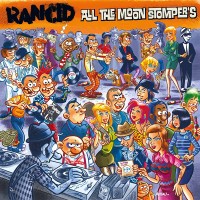 Rancid - All the Moonstomper's (Cover Artwork)