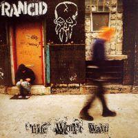 Rancid - Life Won't Wait (Cover Artwork)