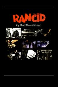 Rancid - The Music Videos: 1993-2003 DVD (Cover Artwork)